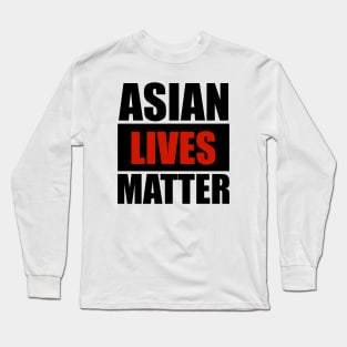 asian lives matter Long Sleeve T-Shirt